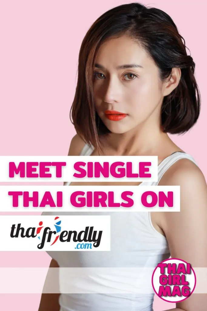 meet single Thai girls on Thaifriendly banner ad on Thai Girl Mag