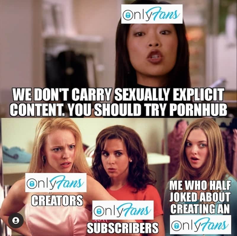 OnlyFans of meme regarding the platform ban on sexually explicit content
