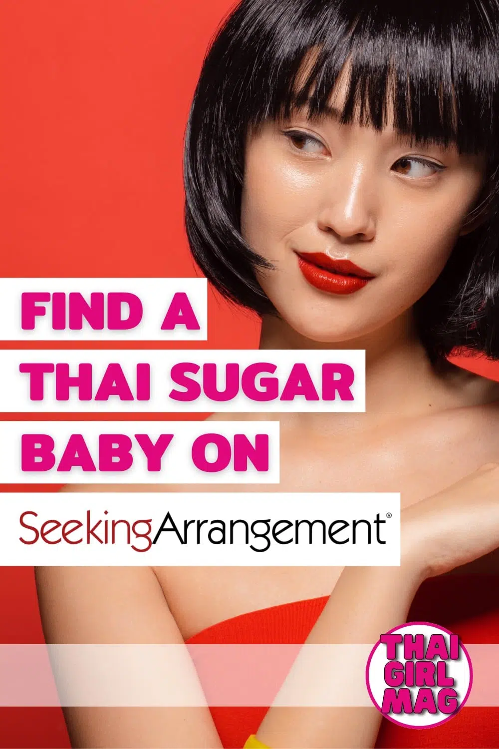 find a Thai sugar baby on Seeking Arrangement banner on Thai Girl Mag