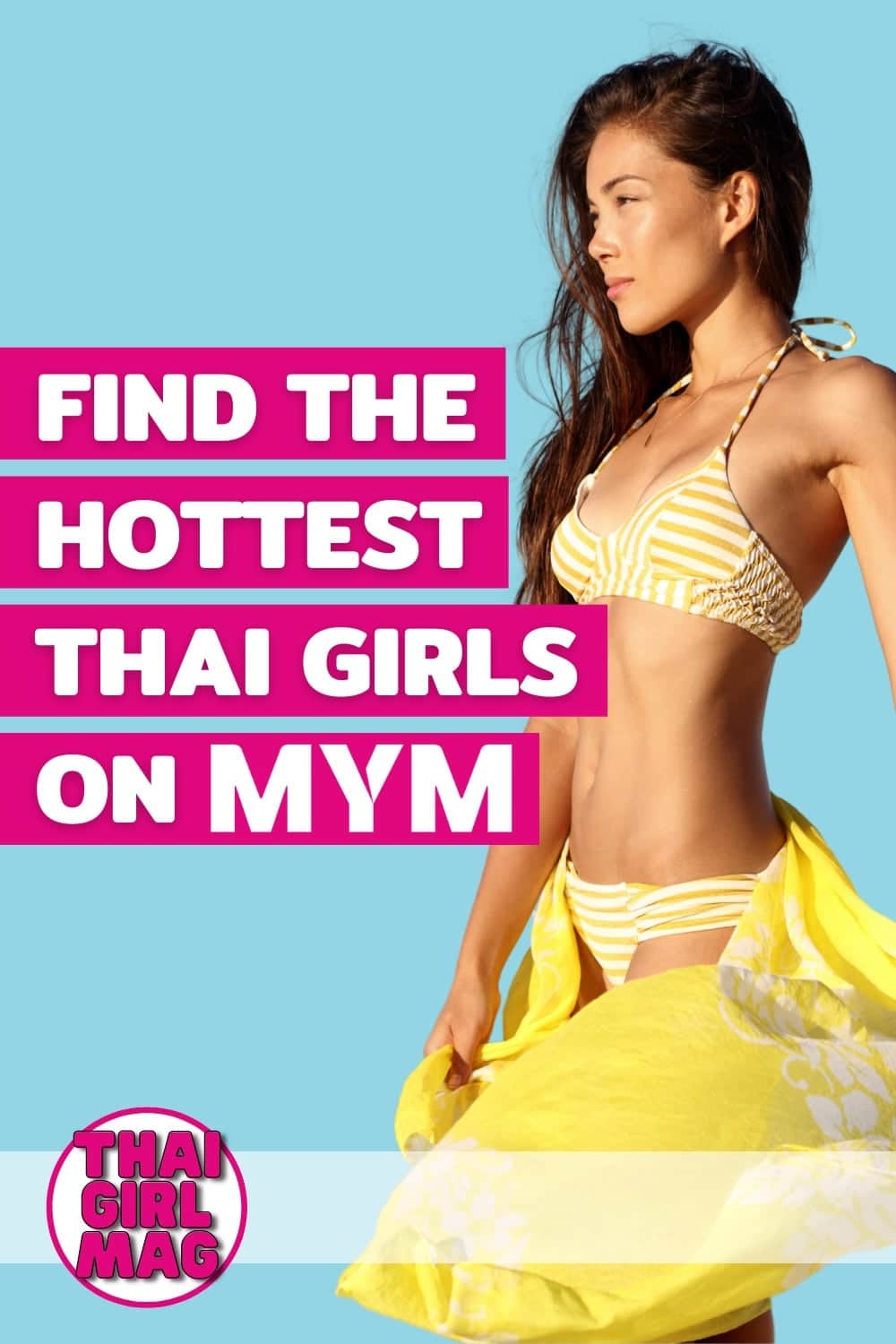 poster for Thai Girls on MYM page on Thai Girl Mag